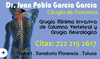 Dr. Juan Pablo García García. Cirugía de Columna y Neurológica en Toluca, Edomex.
